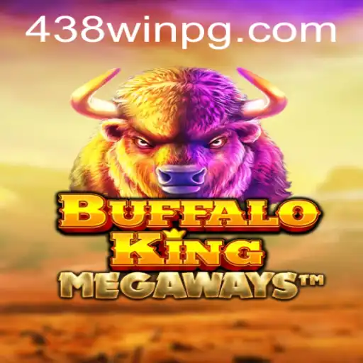 Explorando o Fascinante Mundo de Buffalo King e a Estratégia 438win