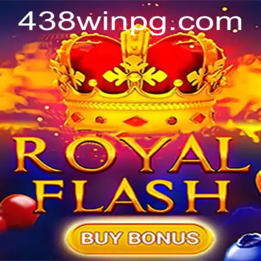 RoyalFlashBuyBonus: Mergulhando no Universo do Jogo com 438win